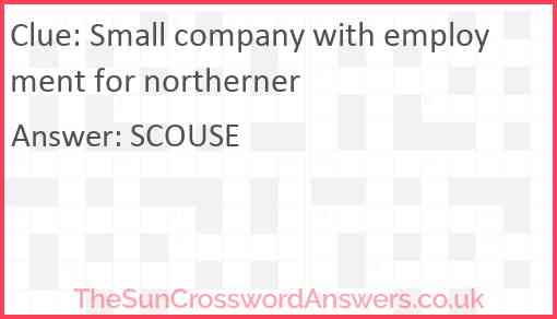 Small company with employment for northerner Answer