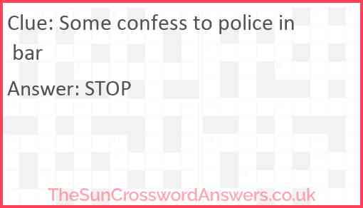 Some confess to police in bar Answer