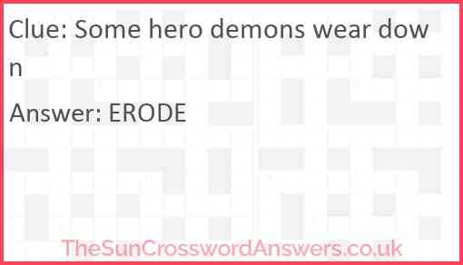 Some hero demons wear down Answer