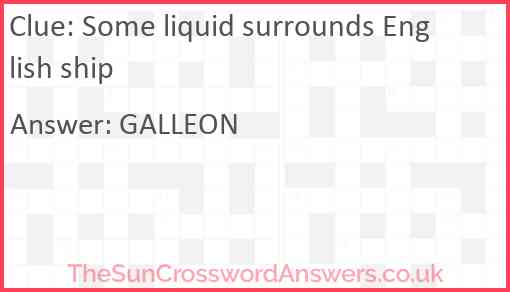 Some liquid surrounds English ship Answer