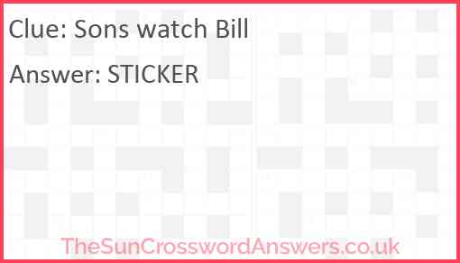 Sons watch Bill Answer