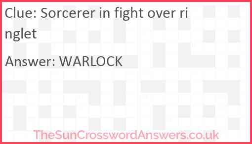 Sorcerer in fight over ringlet Answer