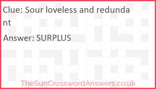 Sour loveless and redundant Answer