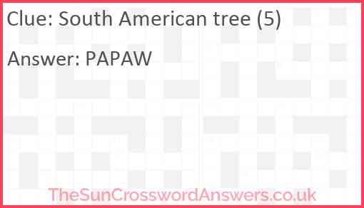 South American tree (5) Answer