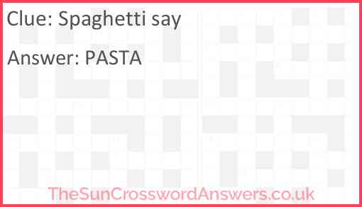 Spaghetti say Answer