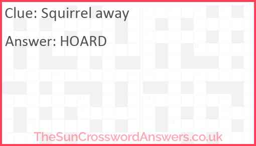 Squirrel away Answer
