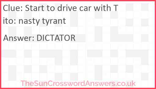 Start to drive car with Tito: nasty tyrant Answer