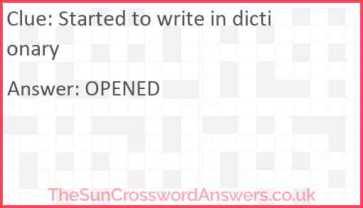 Started to write in dictionary Answer