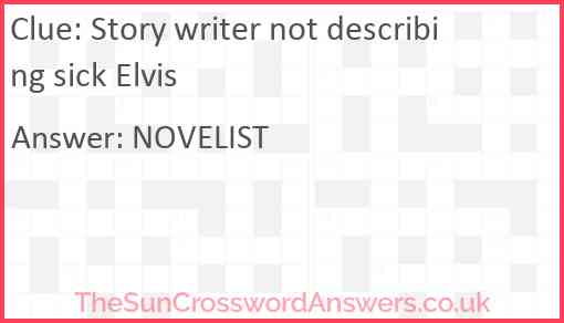 Story writer not describing sick Elvis Answer