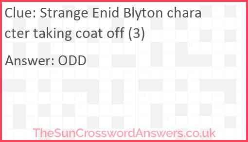 Strange Enid Blyton character taking coat off (3) Answer