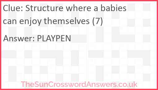 Structure where a babies can enjoy themselves (7) Answer