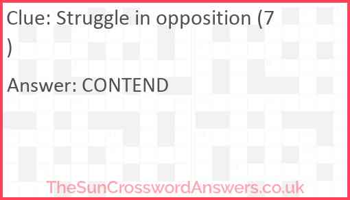 Struggle in opposition (7) Answer