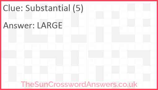 Substantial (5) Answer