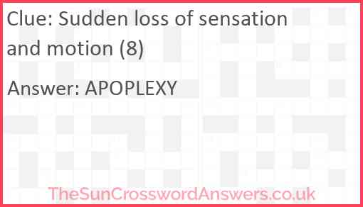 Sudden loss of sensation and motion (8) Answer