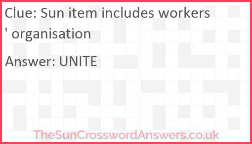 Sun item includes workers' organisation Answer