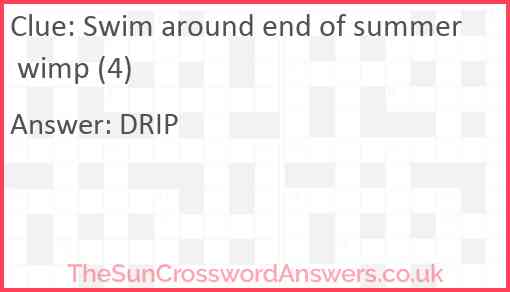 Swim around end of summer wimp (4) Answer