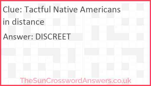 Tactful Native Americans in distance Answer