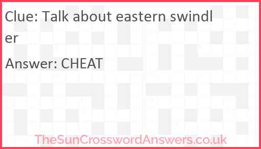 Talk about eastern swindler Answer