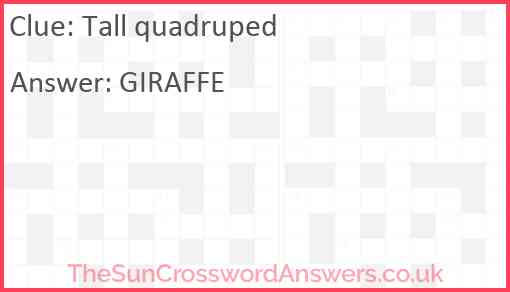 Tall quadruped Answer