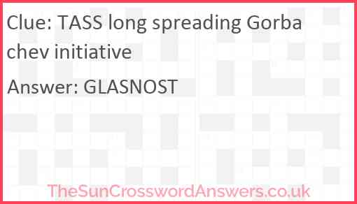 TASS long spreading Gorbachev initiative Answer