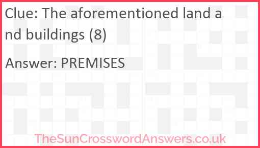 The aforementioned land and buildings (8) Answer