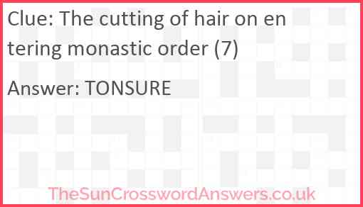 The cutting of hair on entering monastic order (7) Answer