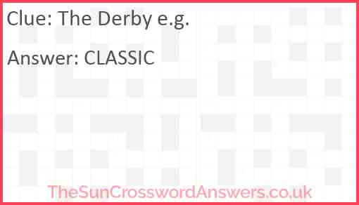 The Derby e.g. Answer