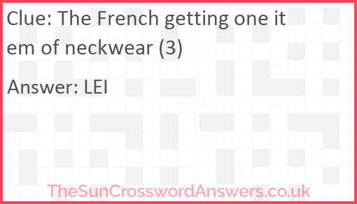 The French getting one item of neckwear (3) Answer