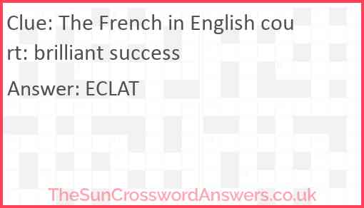 The French in English court: brilliant success Answer