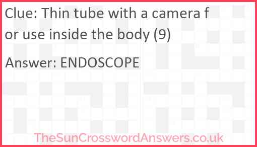 Thin tube with a camera for use inside the body (9) Answer