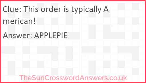 This order is typically American! Answer