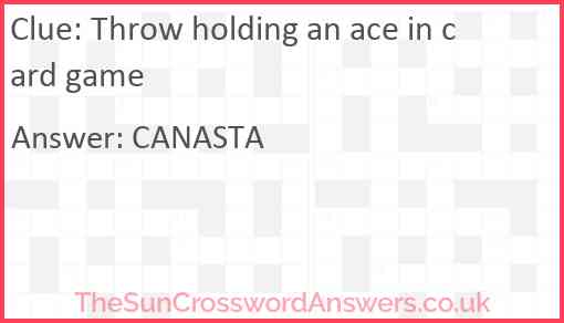 Throw holding an ace in card game Answer