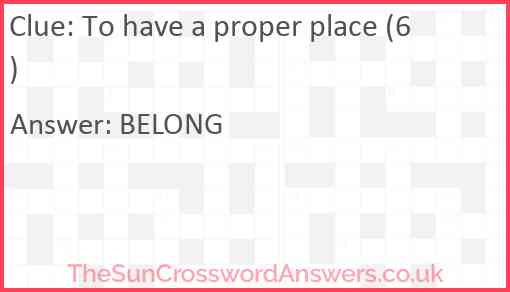 To have a proper place (6) Answer