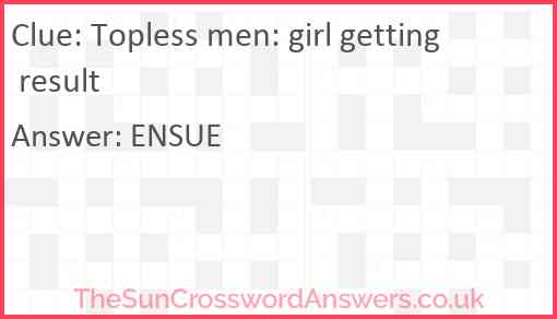 Topless men: girl getting result Answer