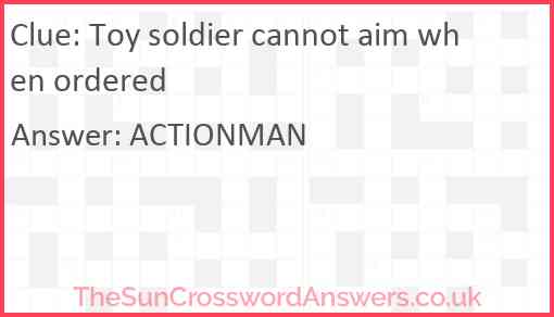 Toy soldier cannot aim when ordered Answer