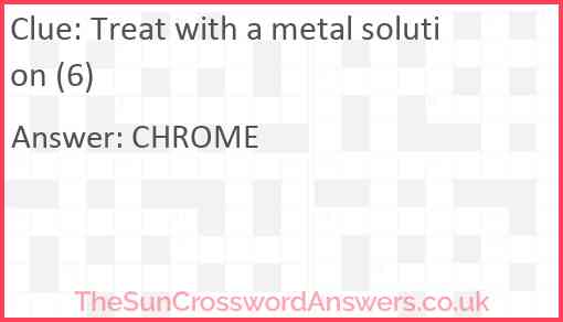 Treat with a metal solution (6) Answer