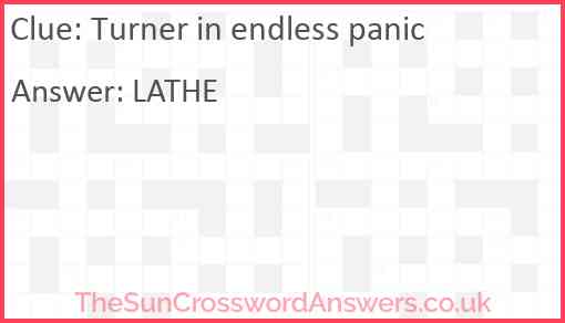 Turner in endless panic Answer