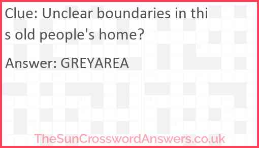 Unclear boundaries in this old people's home? Answer