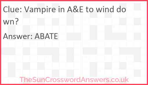 Vampire in A&E to wind down? Answer