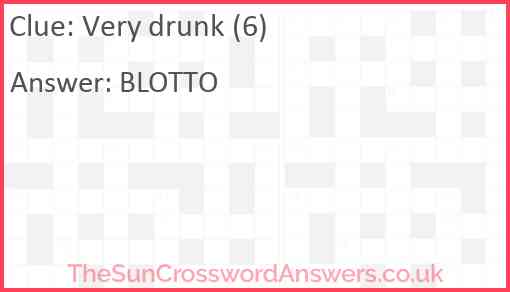 Very drunk (6) Answer