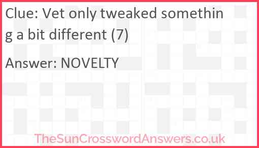 Vet only tweaked something a bit different (7) Answer