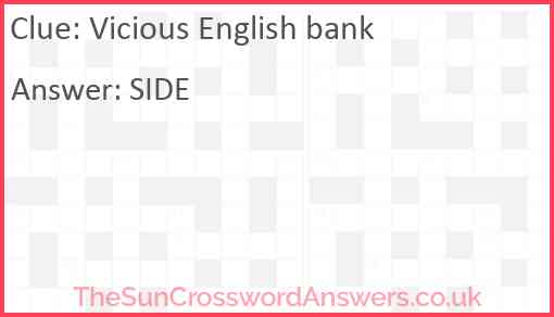 Vicious English bank Answer