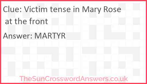 Victim tense in Mary Rose at the front Answer