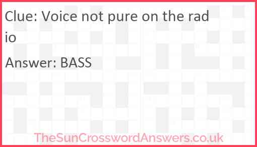 Voice not pure on the radio Answer