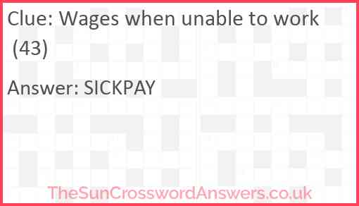 Wages when unable to work (43) Answer