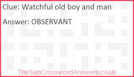 Watchful old boy and man Answer