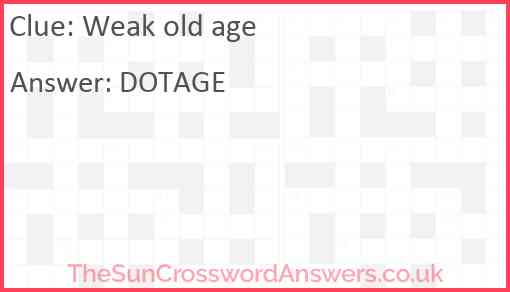 Weak old age Answer