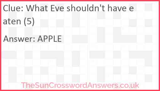 What Eve shouldn't have eaten (5) Answer