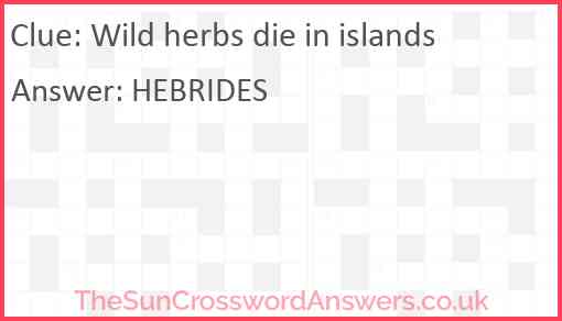 Wild herbs die in islands Answer