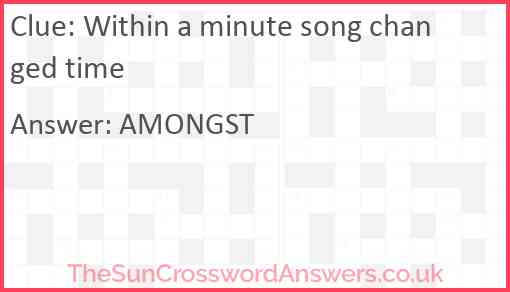 Within a minute song changed time Answer